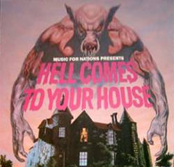 Compilations : Hell Comes to Your House